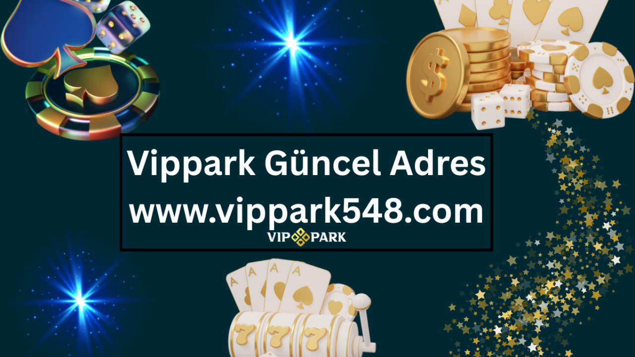 Vippark hediye bonuslar